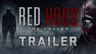 Red Hood The Fallen  Trailer 1