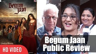 Begum Jaan Public Review  Begum Jaan First Day First Show  Vidya Balan Gauhar Khan Chunky Pandey