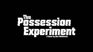 The Possession Experiment  Trailer