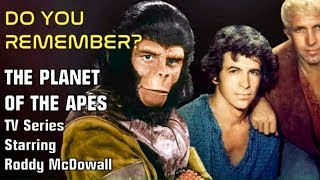 Do You Remember The Planet of the Apes TV Show starring Roddy McDowall