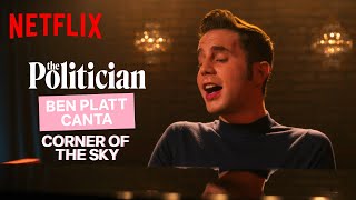 Ben Platt canta Corner Of The Sky in The Politician  Netflix Italia