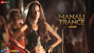 Manali Trance Karaoke  Lyrics Instrumental  The Shaukeens  Yo Yo Honey Singh  Neha Kakkar