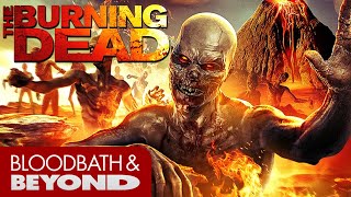 The Burning Dead 2015  Movie Review