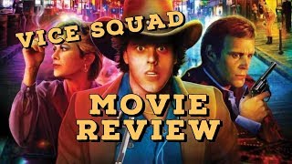 Vice Squad Reuploaded Grindhouse Movie Review  Exploitation Crime Thriller