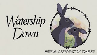 Watership Down trailer  New 4K restoration  In cinemas 25 Oct  On UHD  Bluray 25 Nov