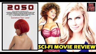2050  2018 Dean Cain  aka BUTTERFLY CHASERS Sexbot SciFi Movie Review