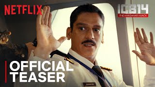 IC 814 The Kandahar Hijack  Official Teaser  Vijay Varma Pankaj Kapur Naseeruddin Shah