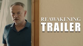 REAWAKENING Official Trailer 2024 UK Thriller