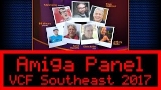LIVE EVENT  Viva Amiga Panel at VCF Southeast 2017