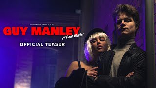 Guy Manley  A Real Movie  OFFICIAL TEASER  Biopremir 13 september