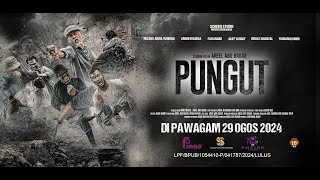 OFFICIAL TRAILER PUNGUT  DI PAWAGAM MULAI 29 OGOS 2024