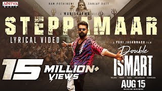 SteppaMaar Lyrical  Telugu  Double ISMART  Ram Pothineni  Puri Jagannadh  Manisharma  Puri