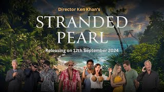 Stranded Pearl  Trailer 2024