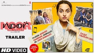 Noor Official Trailer  Sonakshi Sinha  Sunhil Sippy  Releasing on 21 April 2017  TSeries