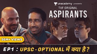 TVFs Aspirants  S01 E01  UPSC  Optional Me Kya Hai