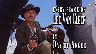 Every Frame of Lee Van Cleef in  Day of Anger 1967