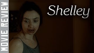 Shelley 2016  SpoilerFree Horror Movie Review