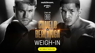 CANELO ALVAREZ VS EDGAR BERLANGA WEIGH IN LIVESTREAM