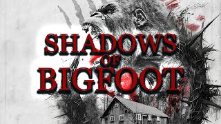 Shadows of Bigfoot 2024  Full Movie