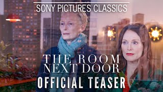 THE ROOM NEXT DOOR  Teaser Trailer 2024