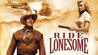 Ride Lonesome 1959 Western With  Randolph Scott Pernell Roberts Karen Steele and James Coburn