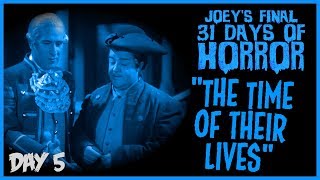 The Time of their Lives 1946  31 Days of Horror  JHF