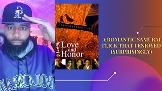 Love and Honor 2006  Movie Review