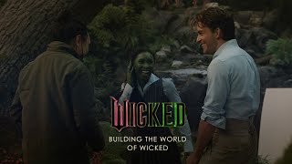 WICKED  Building the World of Wicked Featurette Universal Pictures  HD