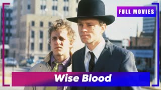  Wise Blood 1979  English Full Movie  Dont Miss Out