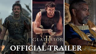 Gladiator II  Official Trailer  Paramount Pictures UK