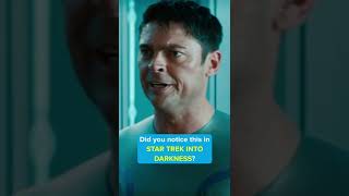 Did you notice this in STAR TREK INTO DARKNESS