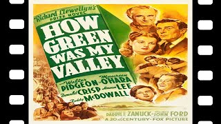 How Green Was My Valley 1941 Full Movie Staring Walter Pidgeon Maureen OHara Anna Lee Drama Family