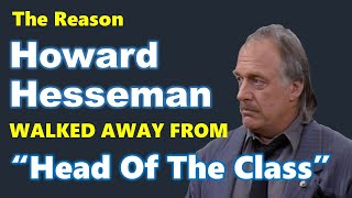 The Reason Howard Hesseman WALKED AWAY from Head Of The Class