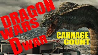 Dragon Wars DWar 2007 Carnage Count