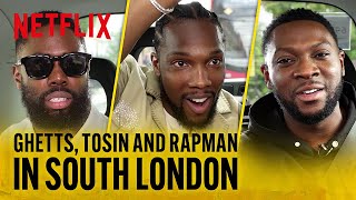 Rapman Tosin Cole  Ghetts Take A Tour of London  Supacell  Netflix