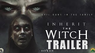 INHERIT THE WITCH Official Trailer 2024 UK Horror