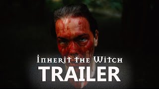 INHERIT THE WITCH Official Trailer 2023 UK Horror