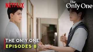 The On1y One 2024Taiwan Drama  Episode 8 Release Date And Review ENG SUB