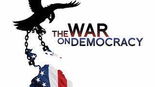 The War on Democracy  John Pilger