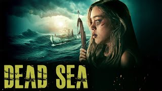 Dead Sea 2024 Movie  Dean Cameron Isabel Gravitt Koa Tom Garrett Wareing  Review and Facts