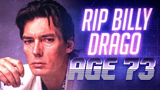 Billy Drago Dies But His Legacy Lives RIP Age 73