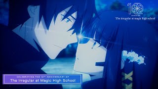 The Irregular at Magic High School    10th Anniversary