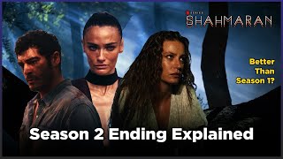 Shahmaran Season 2 Recap And Ending Explained  Netflix Turkish Drama