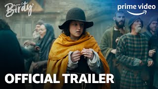 Catherine Called Birdy  Official Trailer  Prime Video