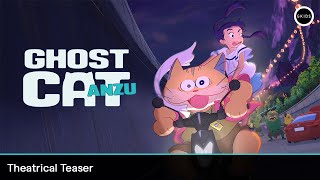 GHOST CAT ANZU  Official Teaser Trailer