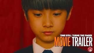 TIME STILL TURNS THE PAGES  Trailer 2024 