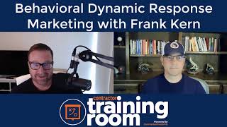 Behavioral Dynamic Response Marketing with Frank Kern