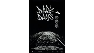 Dark Days 2000 Full Documentary