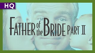 Father of the Bride Part II 1995 Trailer