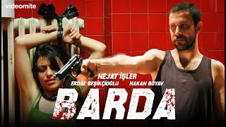 Barda  Full Film  Nejat ler  Erdal Beikiolu  Hakan Boyav  Yerli Trk Su Filmi